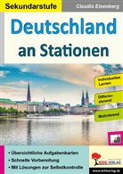 Claudia Eisenberg - Deutschland an Stationen / Sekundarstufe