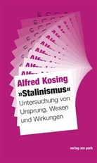 Alfred Kosing - "Stalinismus"