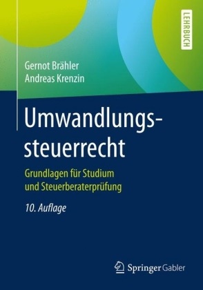 Gerno Brähler, Gernot Brähler, Andreas Krenzin - Umwandlungssteuerrecht Grundlagen für Studium und Steuerberaterprüfung