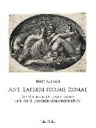 Birte Rubach - Ant. Lafreri Formis Romae