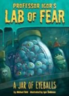 Michael Dahl, Michael S. Dahl, Igor Sinkovec - Igor's Lab of Fear Pack A of 3