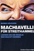 Benno Heussen - Machiavelli für Streithammel