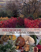 Lisa Wieser - Wildküche - Pfalz, Kurpfalz, Odenwald