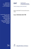 Bettina Kahil-Wolff, Bettina Kahil-Wolff, Emmanuelle Simonin - La 5e révision de l'AI