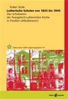 Volker Stolle - Lutherische Schulen von 1835 bis 1940