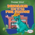 Ken Alside - Dinosaur Goes to the Fire Station
