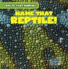 Santana Hunt - Name That Reptile!