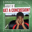 Ryan Nagelhout - What If I Get a Concussion?