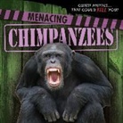 Mary Molly Shea - Menacing Chimpanzees