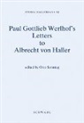 Otto Sonntag - Paul Gottlieb Werlhoff's Letters to Albrecht von Haller