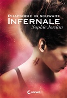 Sophie Jordan, Loewe Jugendbücher - Infernale (Band 2) - Rhapsodie in Schwarz