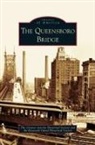 Greater Astoria Historical Society, Roosevelt Island Historical Society - Queensboro Bridge