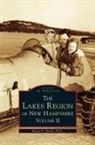 Bruce D. Heald - Lakes Region of New Hampshire, Volume 2