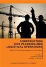 Randy Benhart Rapp, Bradley L. Benhart, Randy Rapp, Randy R. Rapp - Construction Site Planning and Logistical Operations