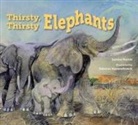 Sandra Markle, Sandra/ Vandenbroeck Markle, Fabricio VandenBroeck, Fabricio VandenBroeck - Thirsty, Thirsty Elephants
