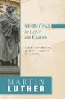 Martin Luther, Martin Luther - Sermons for Lent and Easter