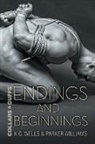 K. C. Wells, Parker Williams - Endings and Beginnings