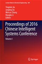 Junpin Du, Junping Du, Yingmin Jia, Hongbo Li, Weicun Zhang, Weicun Zhang et al - Proceedings of 2016 Chinese Intelligent Systems Conference