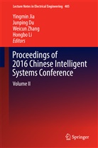 Junpin Du, Junping Du, Yingmin Jia, Hongbo Li, Weicun Zhang, Weicun Zhang et al - Proceedings of 2016 Chinese Intelligent Systems Conference