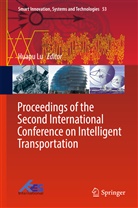 Huap Lu, Huapu Lu - Proceedings of the Second International Conference on Intelligent Transportation