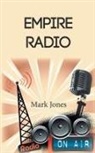 Mark Jones - Empire Radio