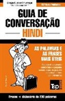 Andrey Taranov - Guia de Conversação Português-Hindi e mini dicionário 250 palavras