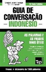 Andrey Taranov - Guia de Conversação Português-Indonésio e dicionário conciso 1500 palavras