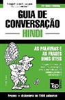 Andrey Taranov - Guia de Conversação Português-Hindi e dicionário conciso 1500 palavras