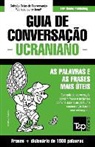Andrey Taranov - Guia de Conversação Português-Ucraniano e dicionário conciso 1500 palavras
