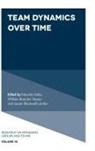 Lauren Landon, Lauren B. Landon, Lauren B. Landon, Professor Lauren B. (NASA Landon, Dr. Eduardo Salas, Dr. Eduardo (Rice University Salas... - Team Dynamics Over Time