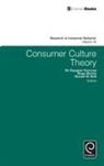 Russell Belk, Russell W. Belk, Nil Ozcaglar-Toulouse, Diego Rinallo - Consumer Culture Theory