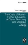 Ashley Macrander, Nancy Staudt, William F. Tate IV - The Crisis of Race in Higher Education