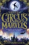 Justin Fisher, JUSTIN FISHER - Ned''s Circus of Marvels