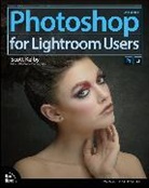 Scott Kelby - Photoshop for Lightroom Users