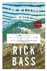 Rick Bass, Rick Bass - For a Little While