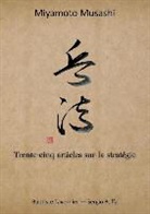 Musashi Miyamoto, Baptiste Tavernier - Trente-cinq articles sur la stratégie