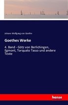 Johann Wolfgang von Goethe - Goethes Werke