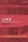 Dr Greg (Lancaster Theological Seminary Carey, Greg Carey, Greg (Lancaster Theological Seminary Carey, Benny Liew - Luke: An Introduction and Study Guide