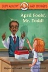 Erwin Madrid, Megan McDonald, Megan/ Madrid McDonald, Erwin Madrid - Judy Moody and Friends: April Fools, Mr. Todd!