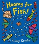 Lucy Cousins, Lucy Cousins - Hooray for Fish!