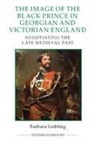 Barbara Gribling - The Image of Edward the Black Prince in Georgian and Victorian England