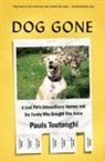 Pauls Toutonghi - Dog Gone