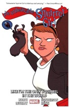Erica Henderson, Ryan North, North Ryan - The Unbeatable Squirrel Girl Vol. 5: Like I m The Only Squirrel In