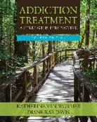 Diane Davis, Diane Rae Davis, Katherine van Wormer, Katherine van Wormer - Addiction Treatment: A Strengths Perspective