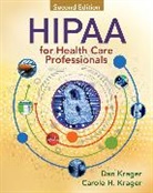 Carole Krager, Dan Krager - Hipaa for Health Care Professionals