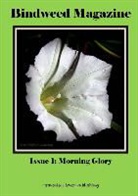 Heavenly Flower Publishing - Authors, Heavenly Flower Publishing -. Authors - Bindweed Magazine Issue 1