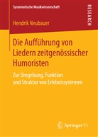 Hendrik Neubauer - Die Aufführung von Liedern zeitgenössischer Humoristen