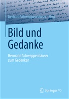 Gerhar Schweppenhäuser, Gerhard Schweppenhäuser - Bild und Gedanke