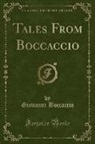 Giovanni Boccaccio - Tales from Boccaccio (Classic Reprint)