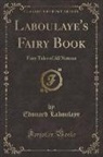 Edouard Laboulaye - Laboulaye's Fairy Book